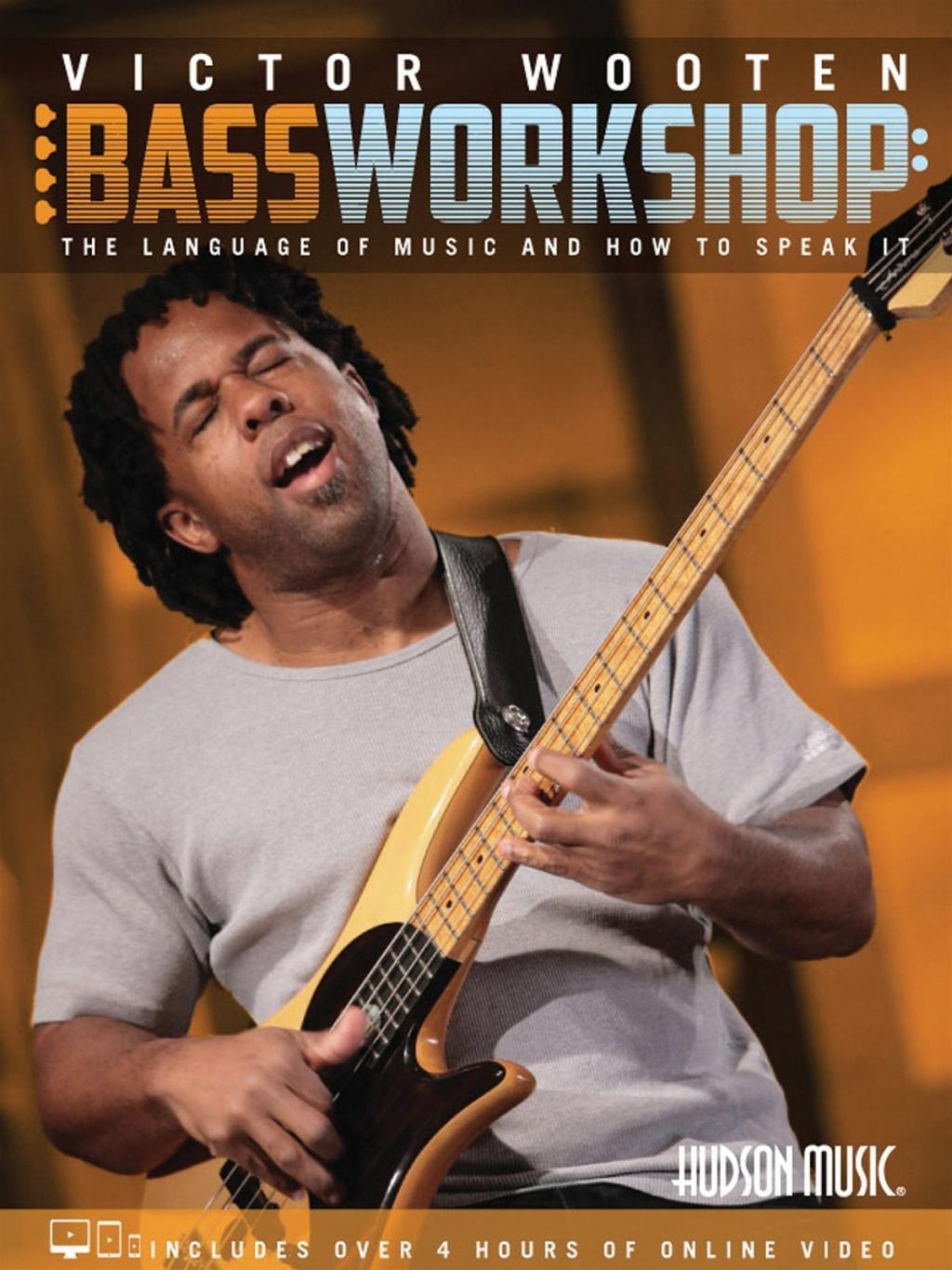 Cover: 9781540002952 | Victor Wooten Bass Workshop: The Language of Music and How to Speak...