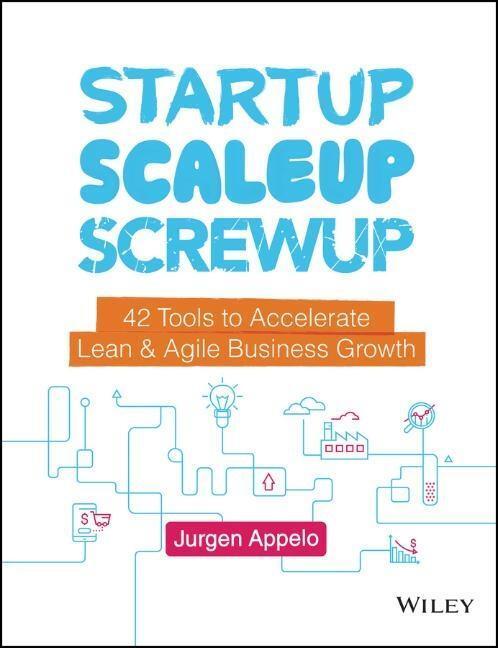 Cover: 9781119526858 | Startup, Scaleup, Screwup | Jurgen Appelo | Buch | Englisch | 2019