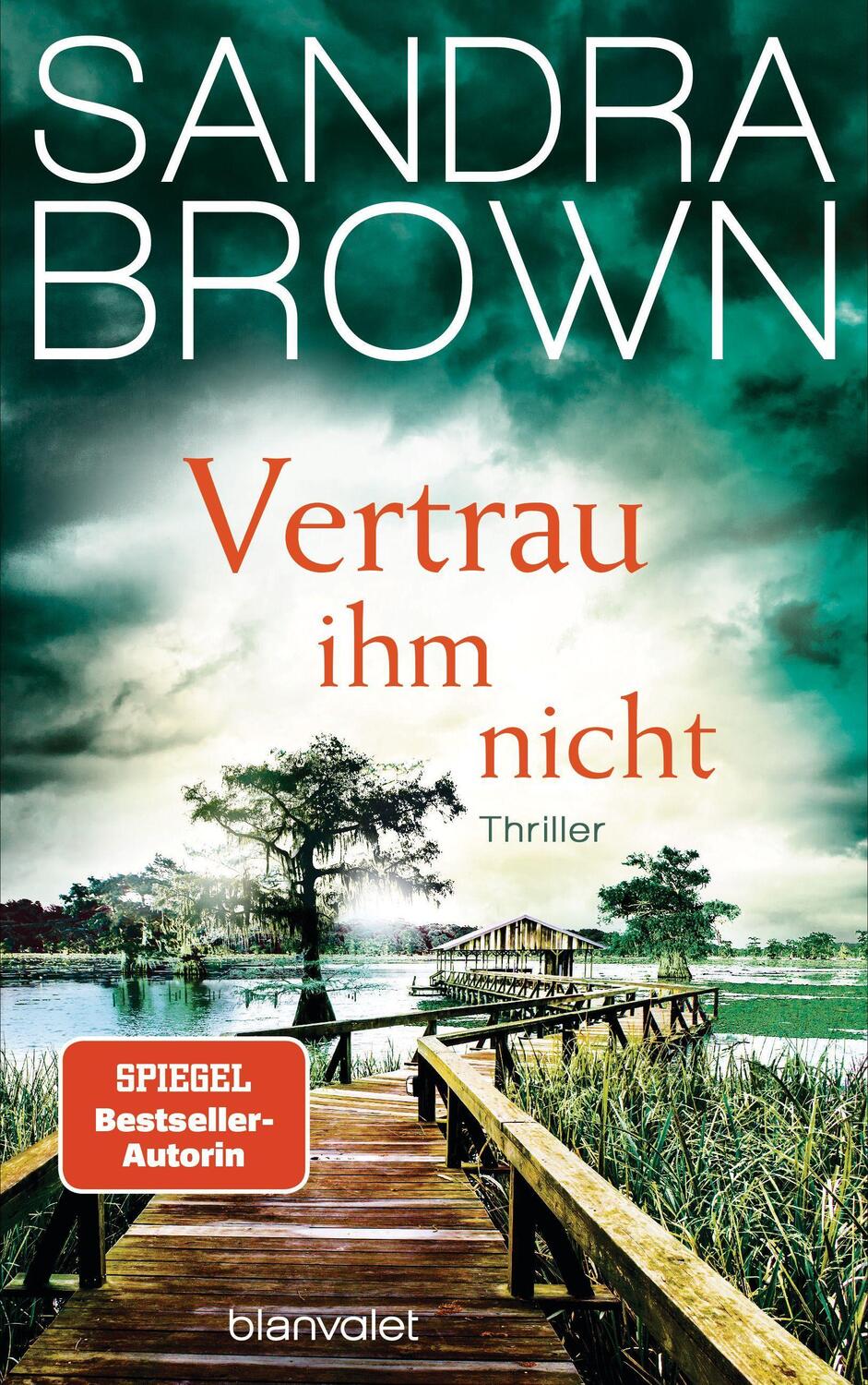 Cover: 9783764508111 | Vertrau ihm nicht | Thriller | Sandra Brown | Buch | Deutsch | 2022