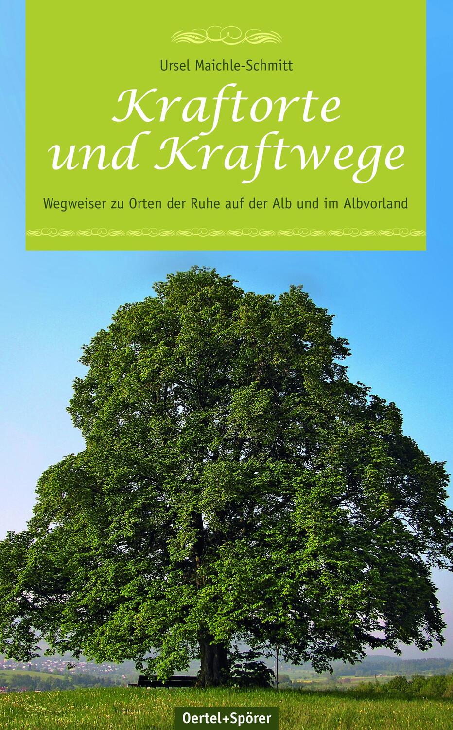 Cover: 9783886272433 | Kraftorte und Kraftwege | Ursel Maichle-Schmitt | Buch | 160 S. | 2024