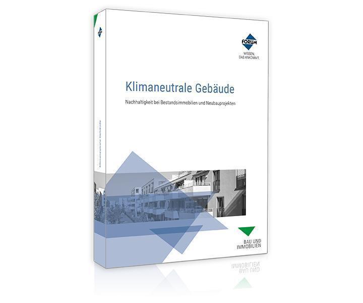 Cover: 9783963147524 | Klimaneutrale Gebäude | Forum Verlag Herkert GmbH | Taschenbuch | 2023