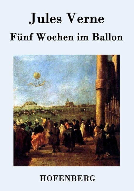 Cover: 9783843074063 | Fünf Wochen im Ballon | Jules Verne | Taschenbuch | Paperback | 252 S.