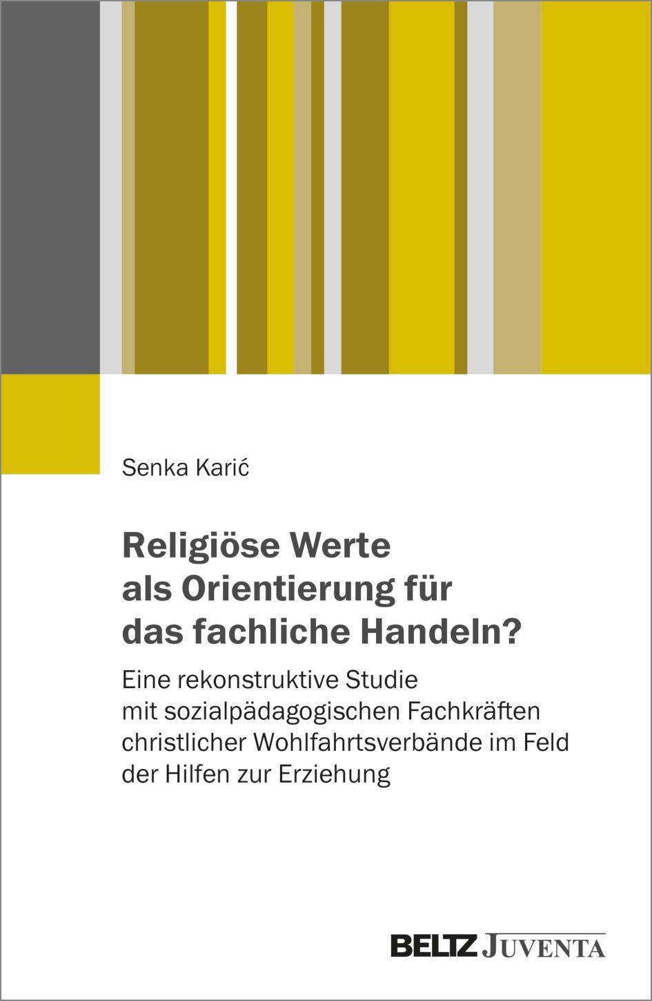 Cover: 9783779977049 | Religiöse Werte als Orientierung für das fachliche Handeln? | Kari¿