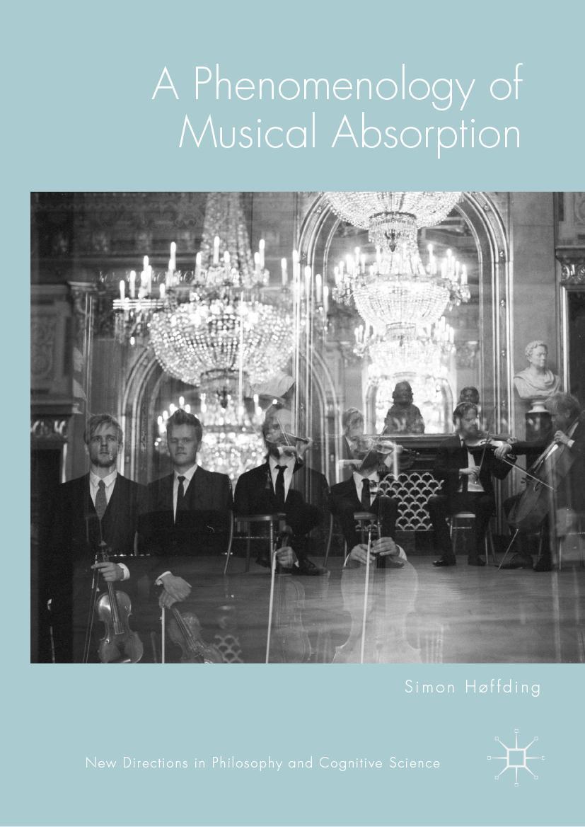 Cover: 9783030006587 | A Phenomenology of Musical Absorption | Simon Høffding | Buch | xxii