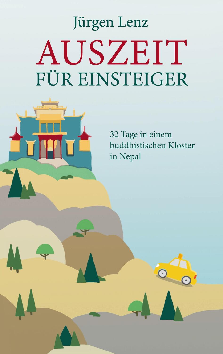 Cover: 9783739290133 | Auszeit für Einsteiger | Jürgen Lenz | Taschenbuch | Books on Demand