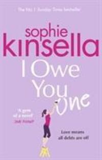 Cover: 9781784163570 | I Owe You One | The Number One Sunday Times Bestseller | Kinsella