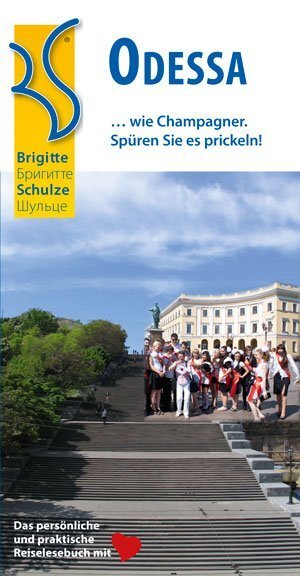 Cover: 9783981846089 | Odessa ... wie Champagner. | Brigitte Schulze | Taschenbuch | Geklebt