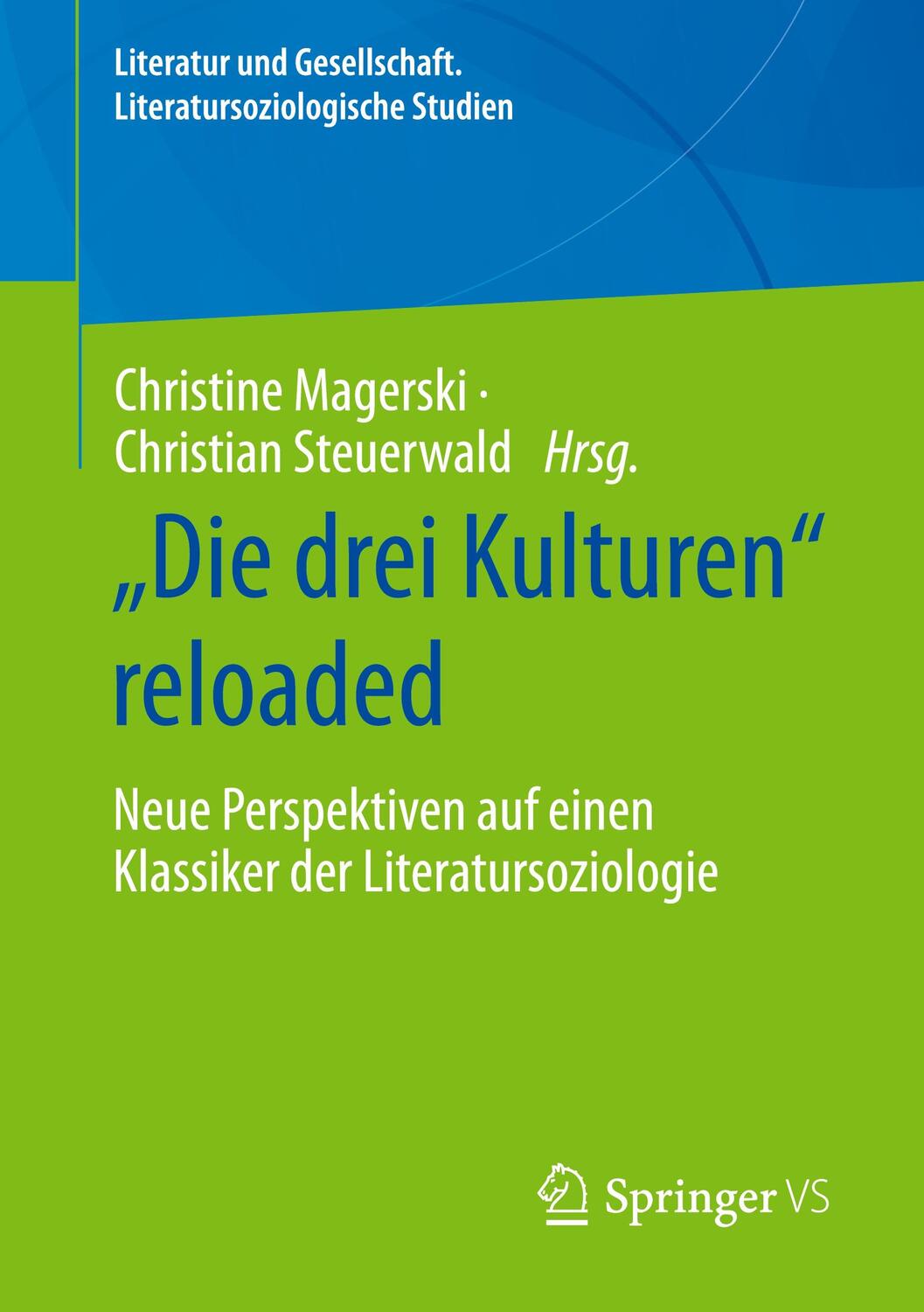 Cover: 9783658428235 | ¿Die drei Kulturen¿ reloaded | Christian Steuerwald (u. a.) | Buch