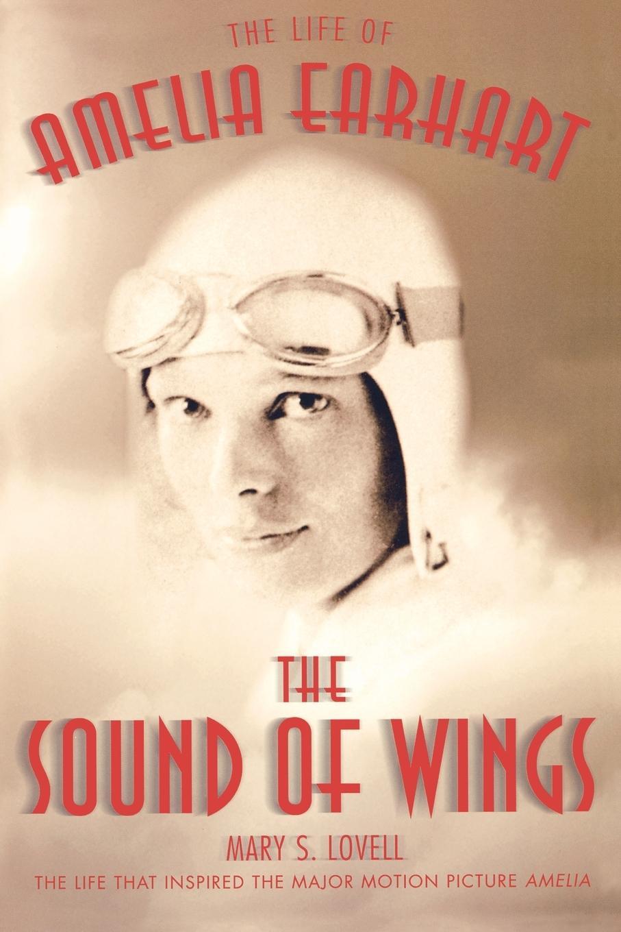 Cover: 9780312587338 | The Sound of Wings | The Life of Amelia Earhart | Mary S. Lovell