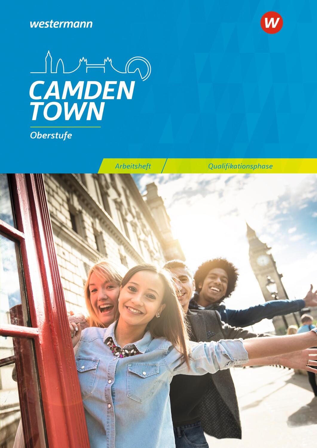 Cover: 9783425730677 | Camden Town Oberstufe. Arbeitsheft für die Qualifikationsphase....
