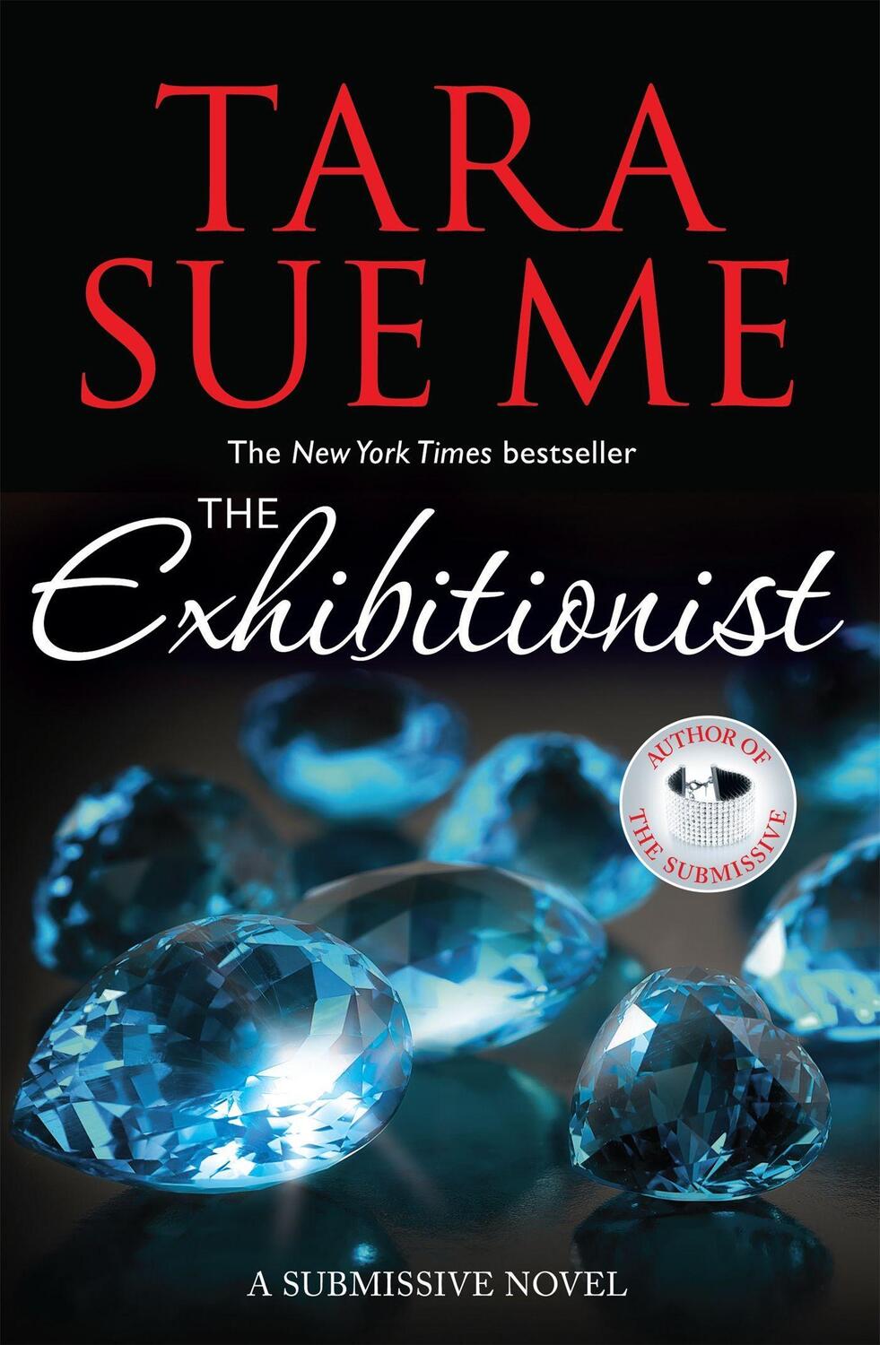 Cover: 9781472226556 | The Exhibitionist: Submissive 6 | Tara Sue Me | Taschenbuch | Englisch