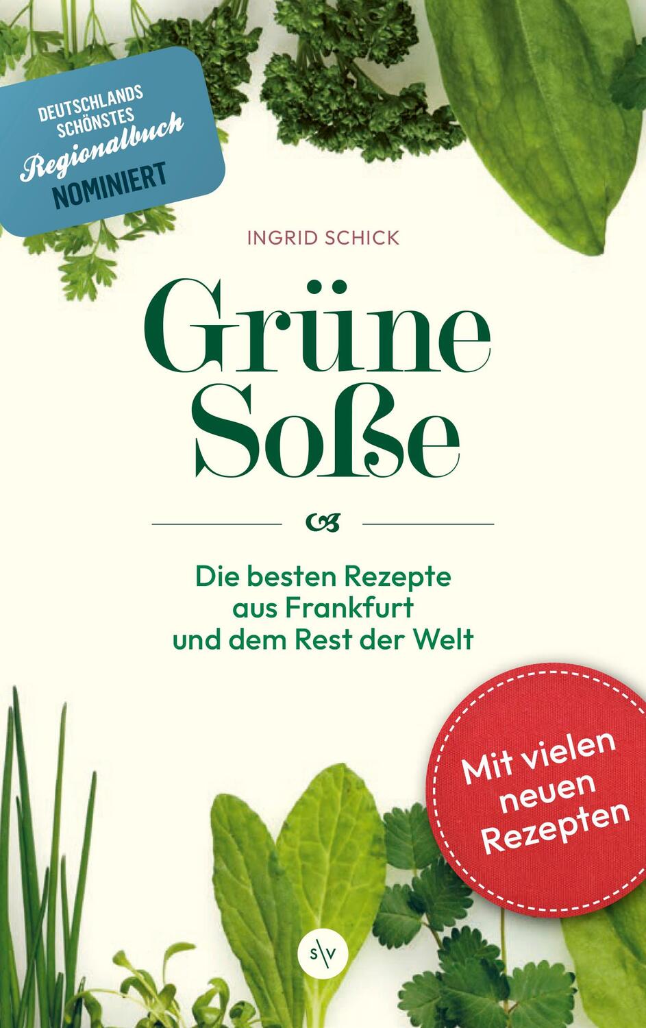 Cover: 9783955424558 | Grüne Soße | Ingrid Schick | Buch | 144 S. | Deutsch | 2023