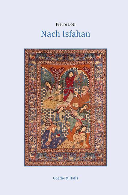 Cover: 9783940762252 | Nach Isfahan | Pierre Loti | Taschenbuch | 296 S. | Deutsch | 2015