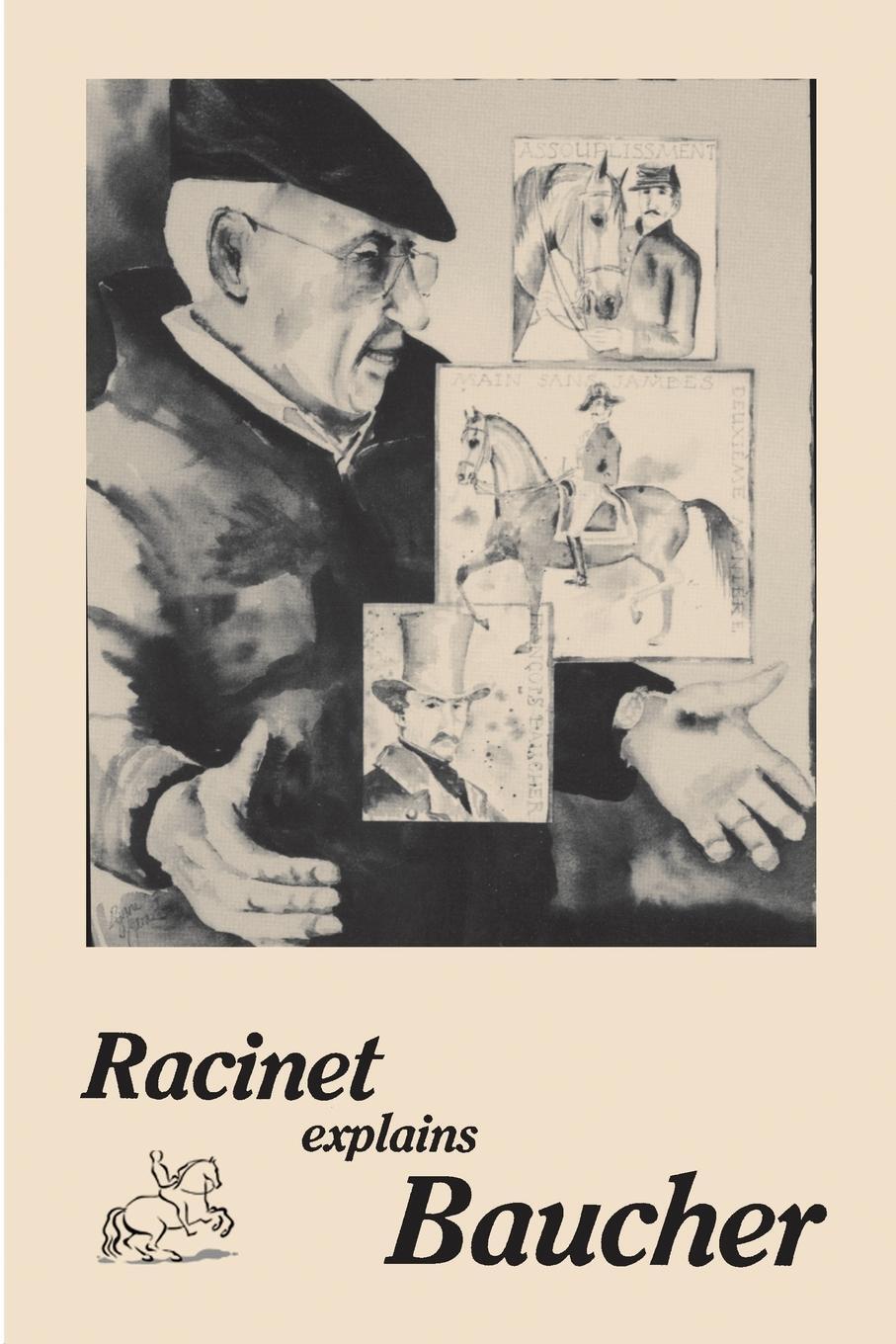 Cover: 9780933316089 | Racinet Explains Baucher | Jean-Claude Racinet | Taschenbuch | 2014