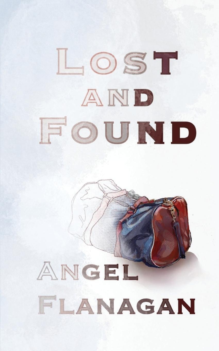 Cover: 9781990187056 | Lost and Found | Angel Flanagan | Taschenbuch | Paperback | Englisch