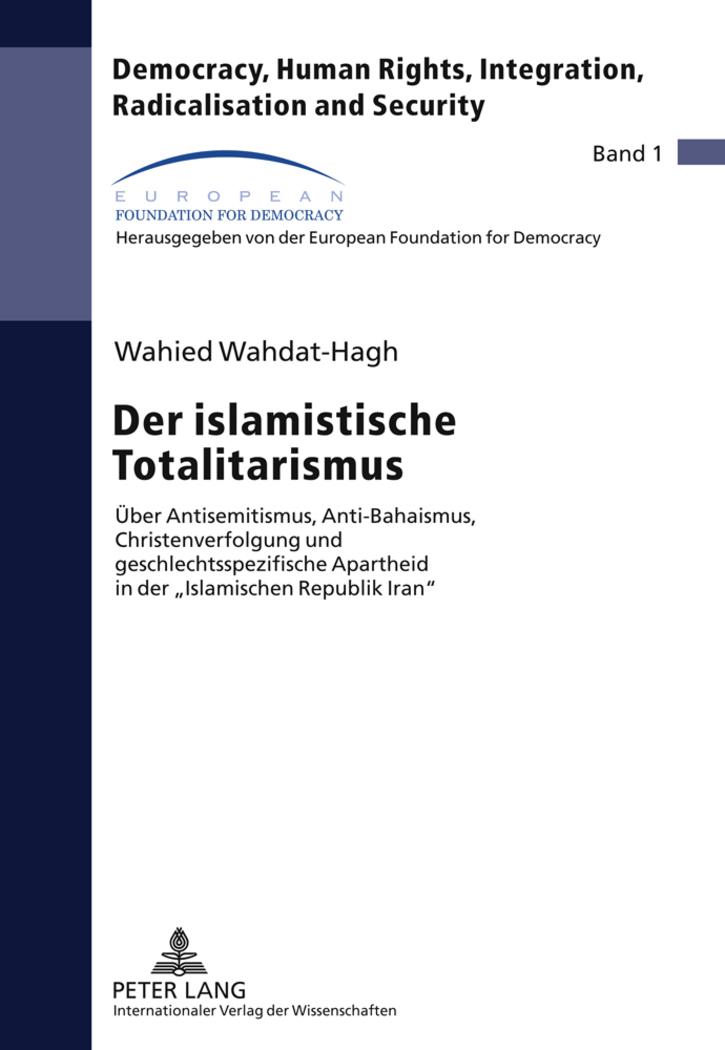 Cover: 9783631635698 | Der islamistische Totalitarismus | Wahied Wahdat-Hagh | Buch | Deutsch