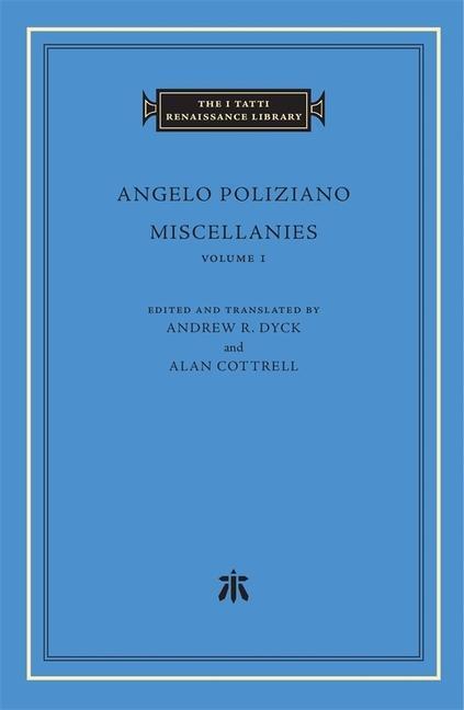 Cover: 9780674049376 | Miscellanies | Angelo Poliziano | Buch | Englisch | 2020