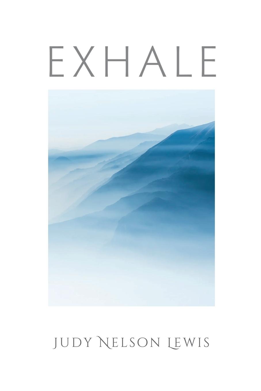 Cover: 9781662955969 | EXHALE | Judy Nelson Lewis | Taschenbuch | Englisch | 2024