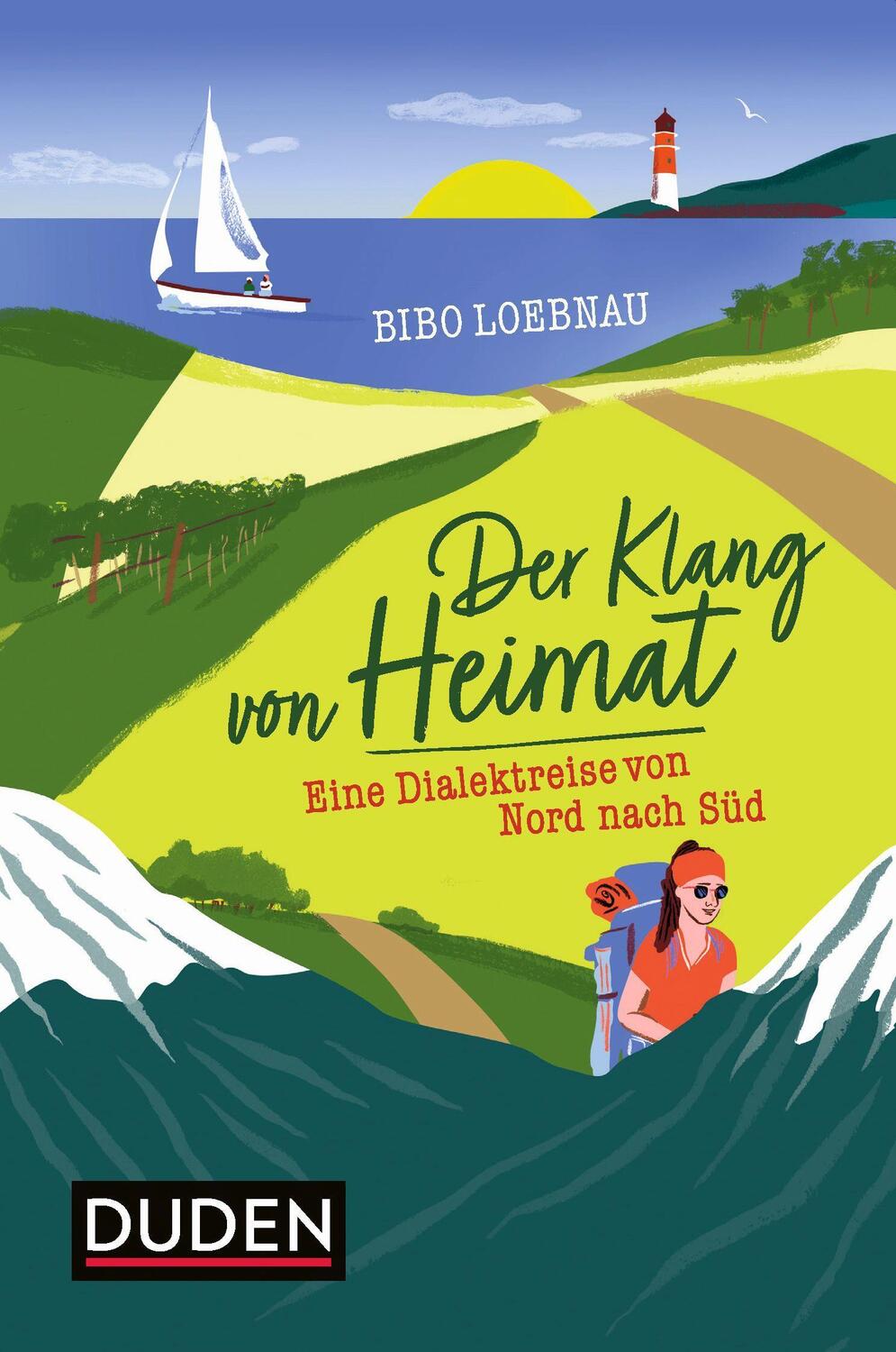 Cover: 9783411723638 | Der Klang von Heimat | Eine Dialektreise von Nord nach Süd | Loebnau