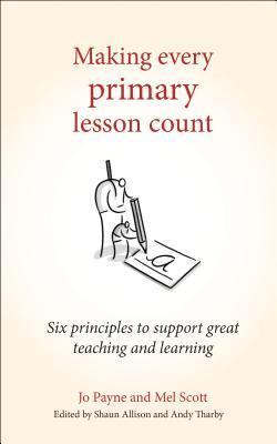 Cover: 9781785831812 | Making Every Primary Lesson Count | Jo Payne | Taschenbuch | Englisch