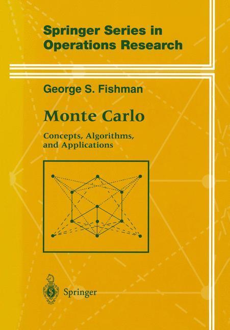Cover: 9780387945279 | Monte Carlo | Concepts, Algorithms, and Applications | George Fishman