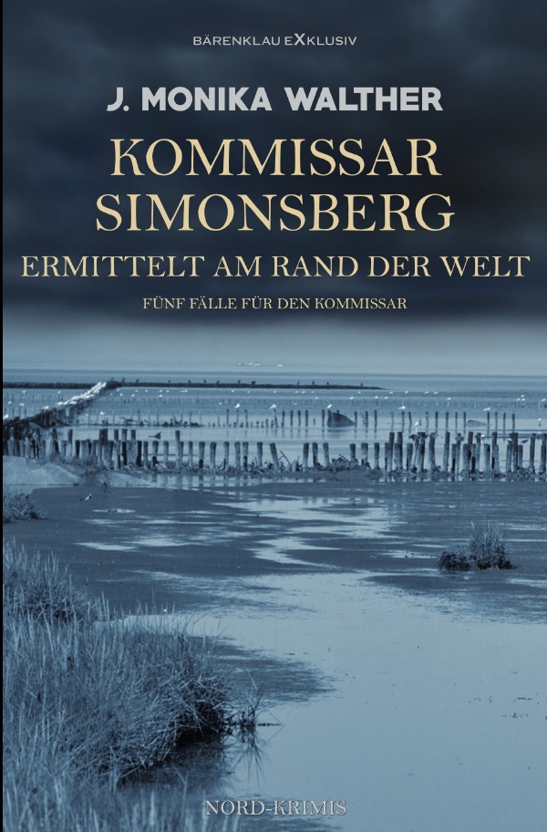 Cover: 9783818722319 | Kommissar Simonsberg ermittelt am Rand der Welt - Fünf Fälle für...