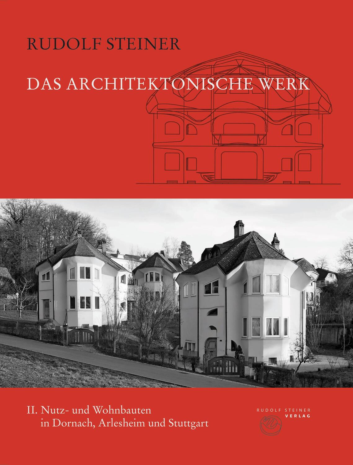 Cover: 9783727437106 | Das architektonische Werk | Rudolf Steiner | Buch | 350 S. | Deutsch