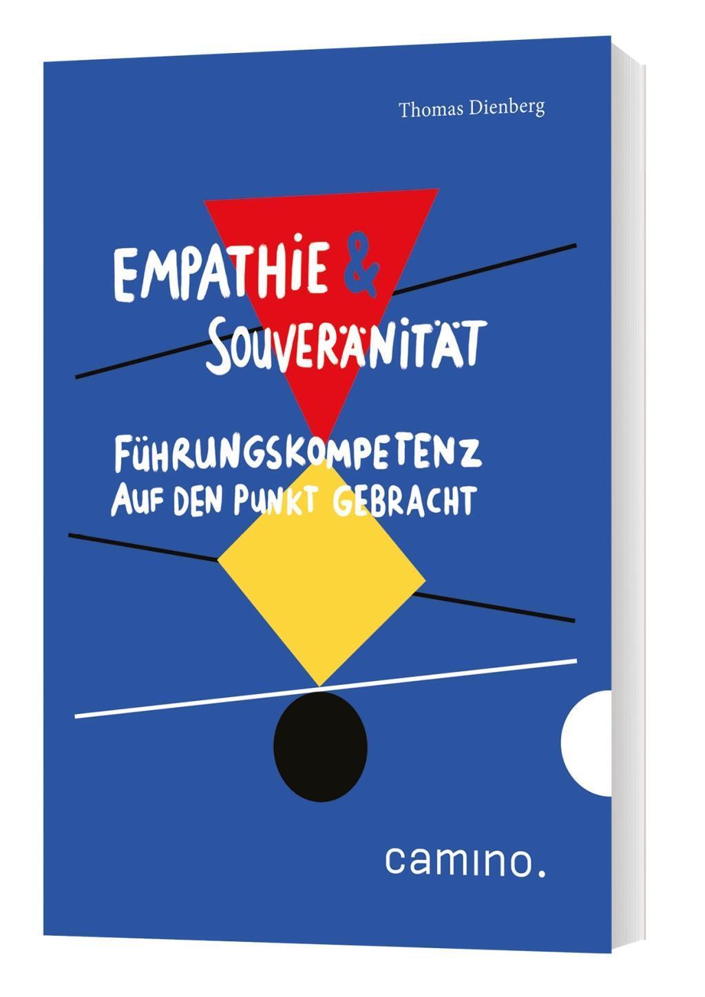 Cover: 9783961570782 | Empathie & Souveränität | Führungskompetenz auf den Punkt gebracht