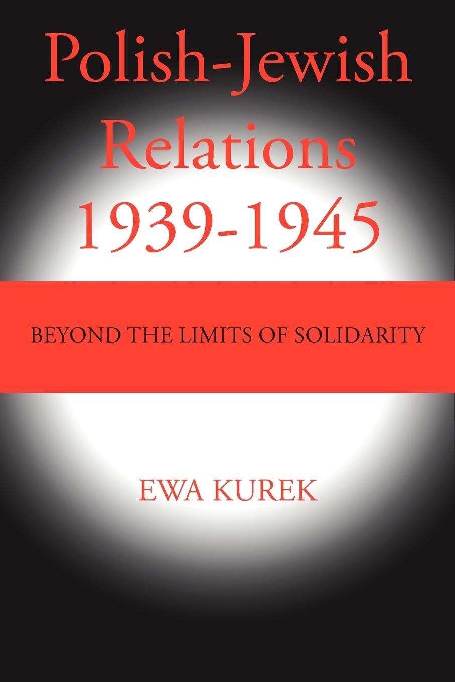 Cover: 9781475938319 | Polish-Jewish Relations 1939-1945 | Beyond the limits of solidarity