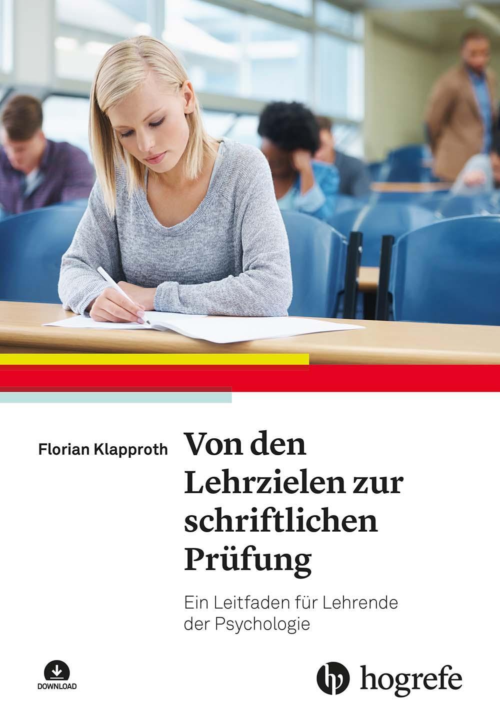 Cover: 9783801731915 | Von den Lehrzielen zur schriftlichen Prüfung | Florian Klapproth