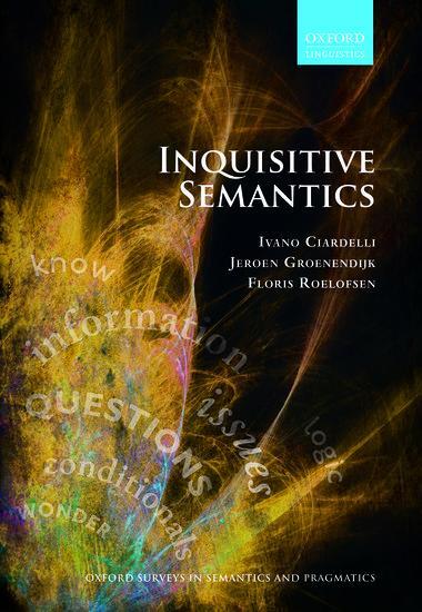 Cover: 9780198814788 | Inquisitive Semantics | Ivano Ciardelli (u. a.) | Buch | Gebunden