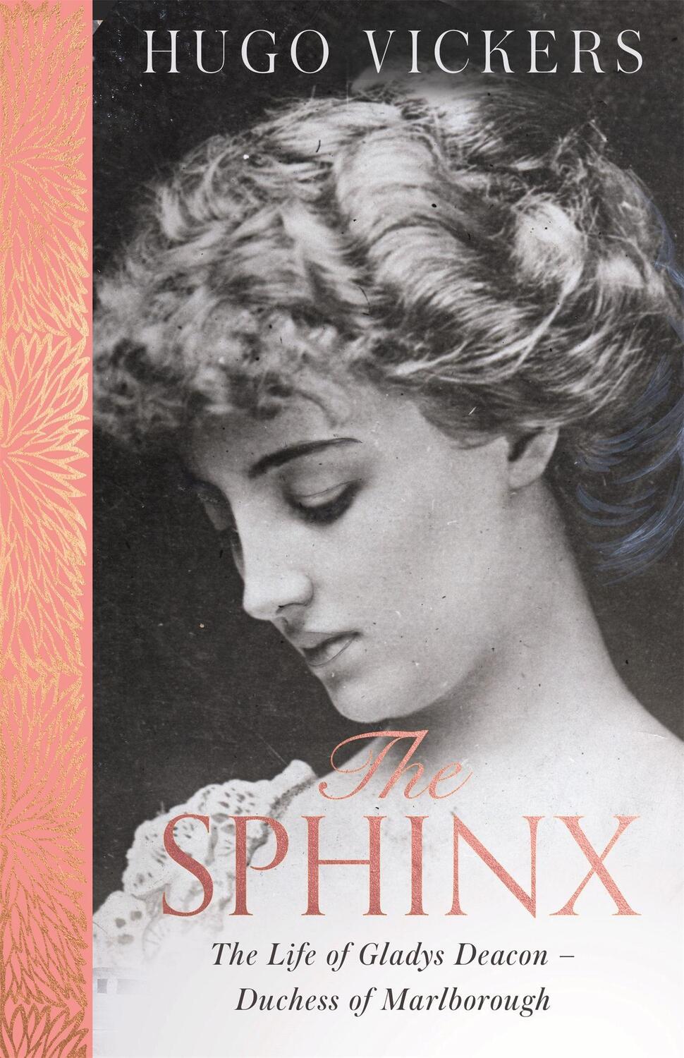 Cover: 9781529390742 | The Sphinx | The Life of Gladys Deacon - Duchess of Marlborough | Buch