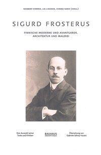 Cover: 9783957731685 | Sigurd Frosterus | Norbert Korrek (u. a.) | Buch | Gebunden | Deutsch