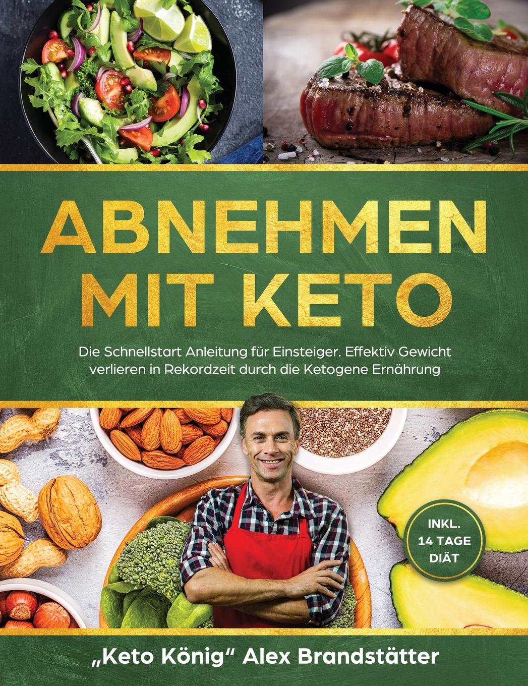 Cover: 9781647800031 | Abnehmen mit Keto | Alex Brandstätter | Buch | 2019 | Anders &amp; Boyle