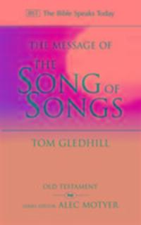 Cover: 9780851109671 | The Message of the Song of Songs | The Lyrics Of Love | Tom Gledhill