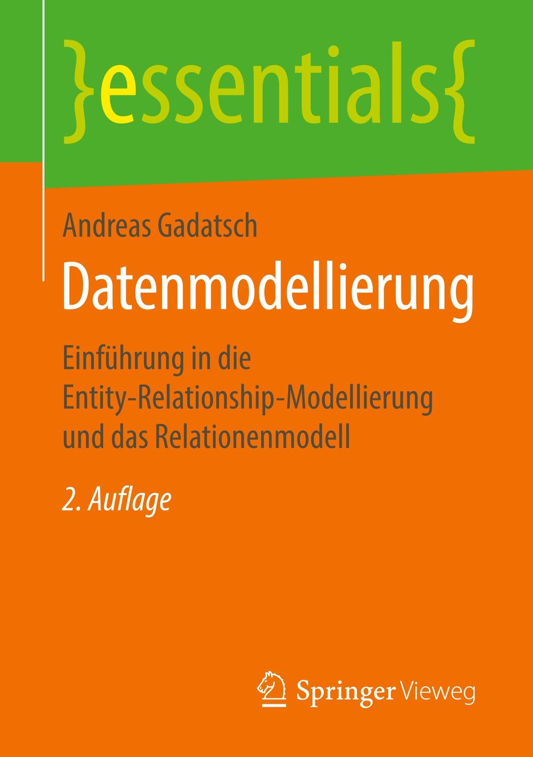 Cover: 9783658257293 | Datenmodellierung | Andreas Gadatsch | Taschenbuch | Springer Vieweg