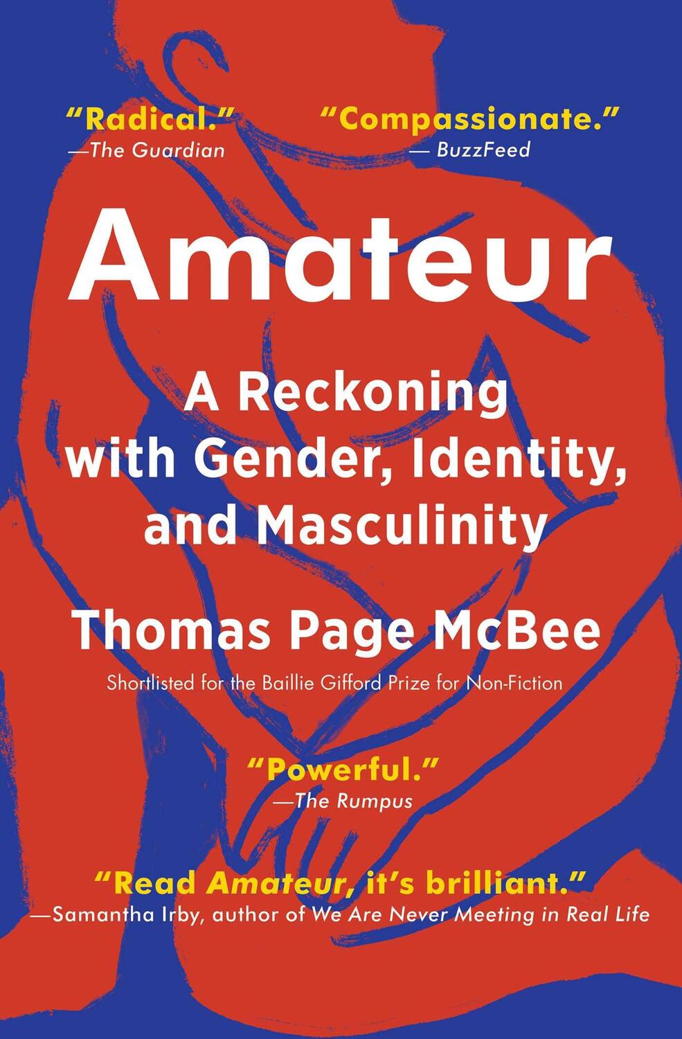 Cover: 9781501168758 | Amateur | A Reckoning with Gender, Identity, and Masculinity | Mcbee