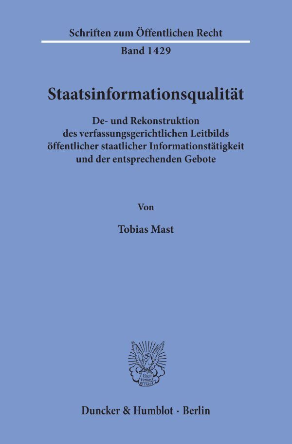 Cover: 9783428158768 | Staatsinformationsqualität. | Tobias Mast | Taschenbuch | 487 S.