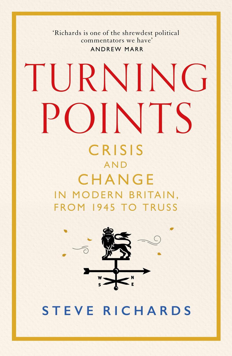 Cover: 9781035015351 | Turning Points | Steve Richards | Buch | 2023 | Pan Macmillan