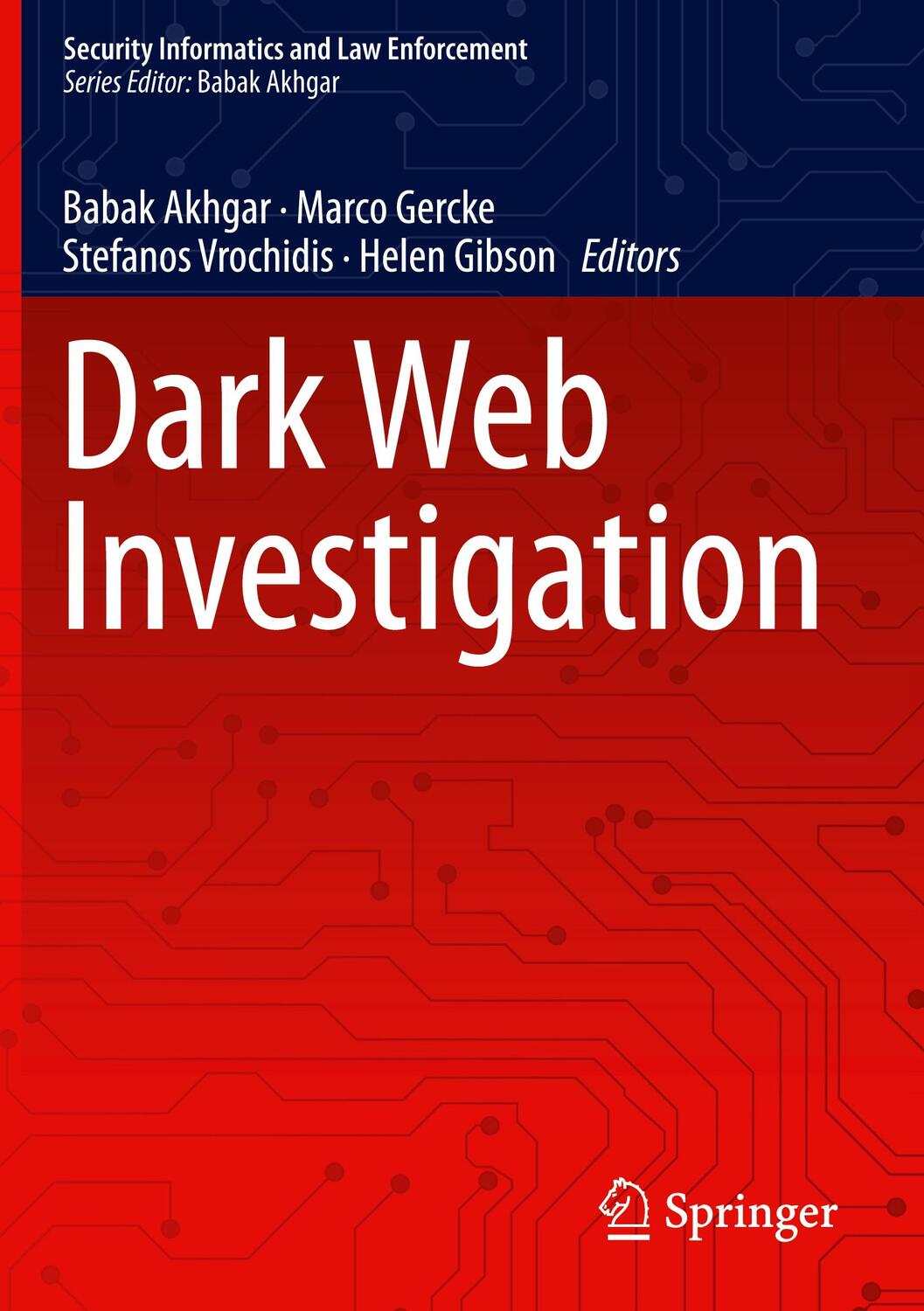 Cover: 9783030553425 | Dark Web Investigation | Babak Akhgar (u. a.) | Buch | XVII | Englisch