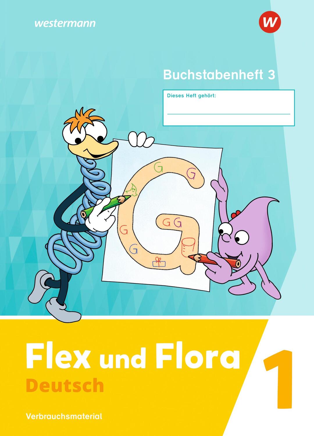 Cover: 9783141040043 | Flex und Flora - Ausgabe 2021 | Buchstabenheft 3 DS | Broschüre | 2020