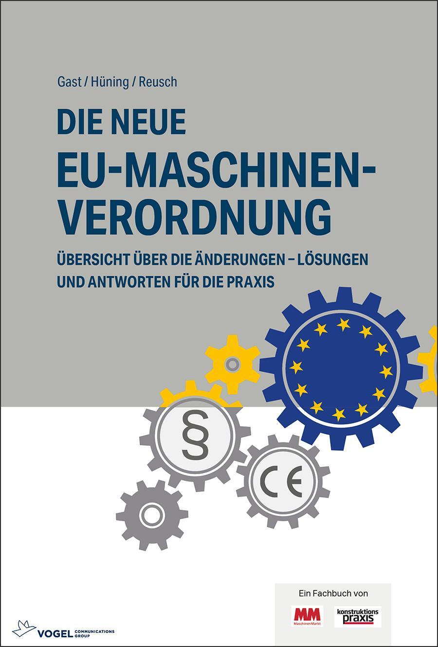 Cover: 9783834335258 | Die neue EU-Maschinenverordnung | Alois Hüning (u. a.) | Taschenbuch