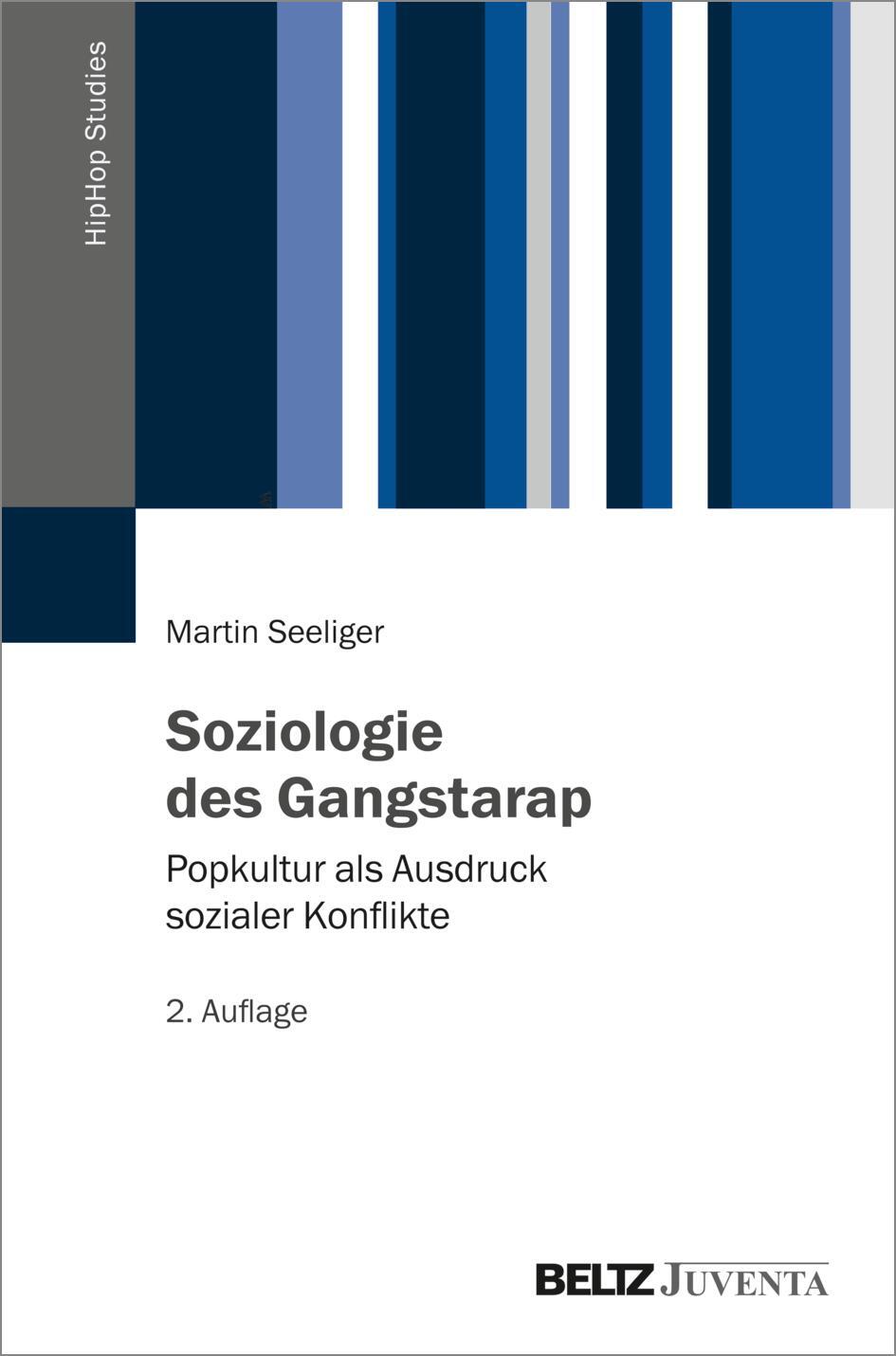 Cover: 9783779970163 | Soziologie des Gangstarap | Popkultur als Ausdruck sozialer Konflikte
