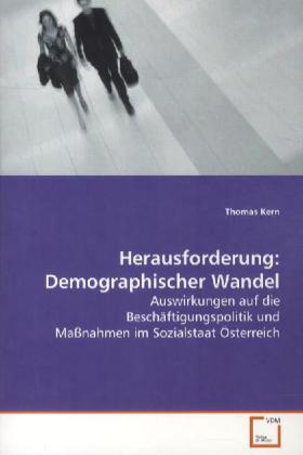 Cover: 9783639100266 | Herausforderung: Demographischer Wandel | Thomas Kern | Taschenbuch