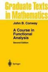 Cover: 9780387972459 | A Course in Functional Analysis | John B Conway | Buch | XVI | 1994