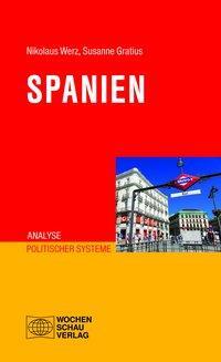 Cover: 9783734404689 | Spanien | Analyse politischer Systeme 6 | Werz | Taschenbuch | 320 S.