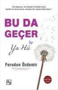 Cover: 9786054812592 | Bu da Gecer Ya Hu | Ferudun Özdemir | Taschenbuch | Türkisch | 2019