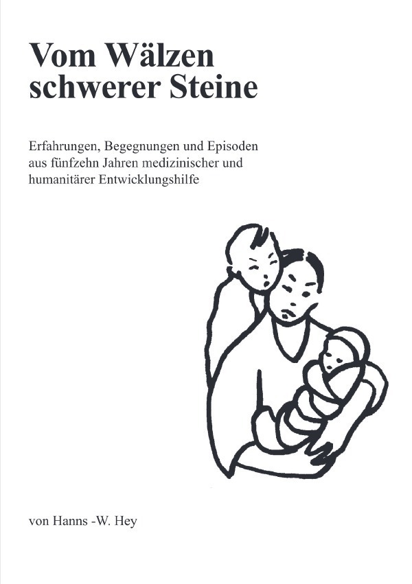Cover: 9783753107523 | Vom Wälzen schwerer Steine | Hanns-Werner Hey | Taschenbuch | 220 S.