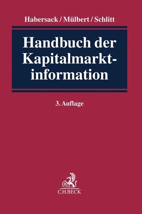 Cover: 9783406728709 | Handbuch der Kapitalmarktinformation | Mathias Habersack (u. a.) | XIX