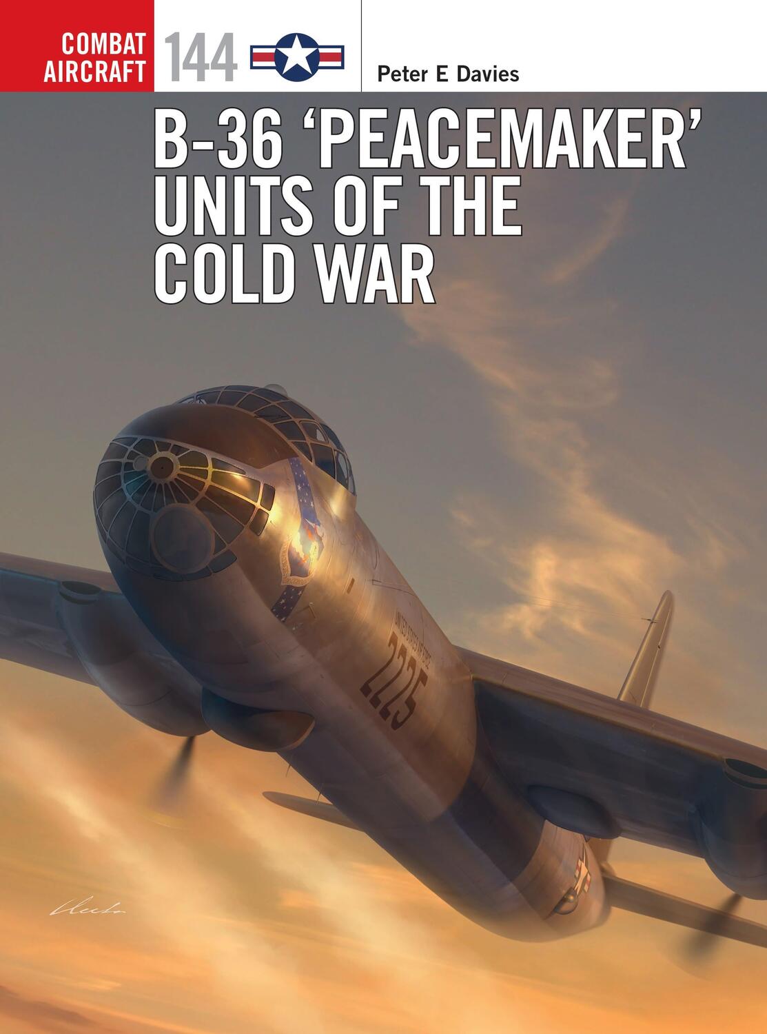 Cover: 9781472850393 | B-36 'Peacemaker' Units of the Cold War | Peter E. Davies | Buch